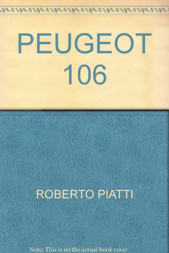 Stock image for PEUGEOT 106 for sale by Bemrose Books