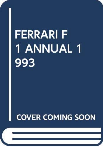 Imagen de archivo de Ferrari Formula One Annual 1993 a la venta por Jackson Street Booksellers