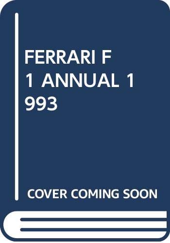 Stock image for Ferrari Formula One Annual 1993 for sale by Jackson Street Booksellers