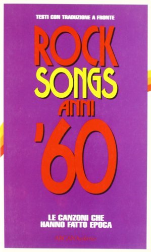 Beispielbild fr Rock songs anni '60. Le canzoni che hanno fatto epoca zum Verkauf von medimops