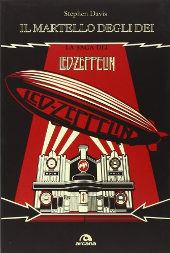 Stock image for Il martello degli dei. La saga dei Led Zeppelin for sale by medimops