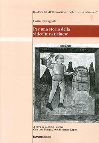 9788879672566: Per una storia della viticultura ticinese (Quaderni BSSI)