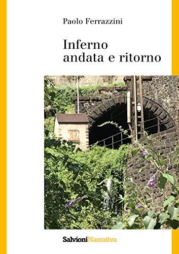 Stock image for Inferno. Andata e ritorno for sale by WorldofBooks