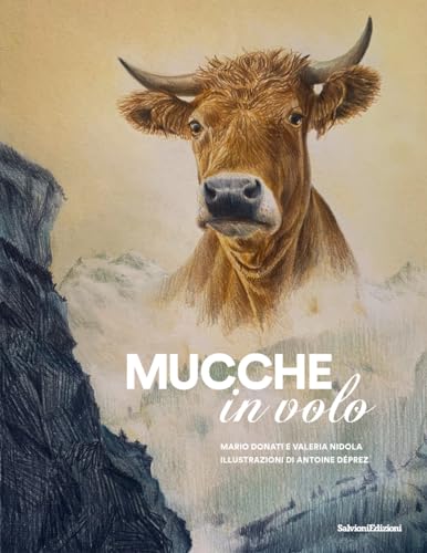 Stock image for Mucche in volo. Con opuscolo didattico for sale by libreriauniversitaria.it