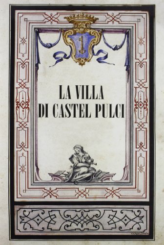 La villa di Castel Pulci