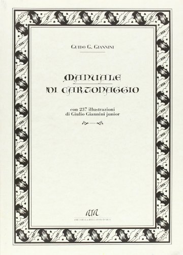 Imagen de archivo de Giannini, G: Manuale di cartonaggio a la venta por libreriauniversitaria.it