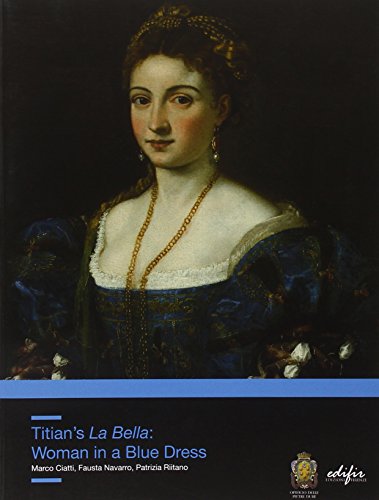 Stock image for Titian's La Bella: Woman in a Blue Dress for sale by Pistil Books Online, IOBA