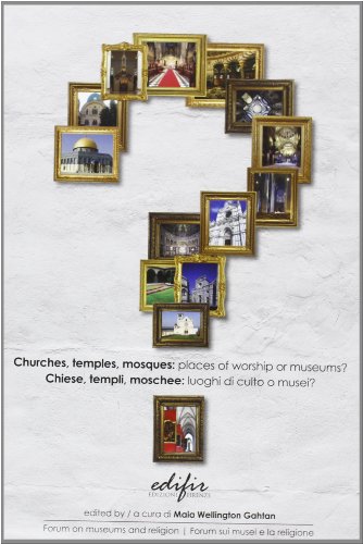 Stock image for Chiese, templi, moschee: luoghi di culto o musei? Ediz. italiana e inglese for sale by libreriauniversitaria.it
