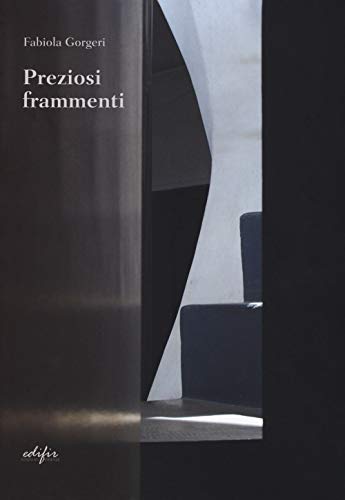 Beispielbild fr Preziosi frammenti. Pensieri sull'architettura zum Verkauf von WorldofBooks