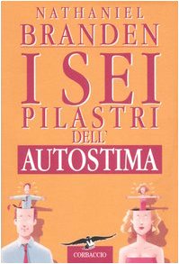 Imagen de archivo de I sei pilastri dell'autostima a la venta por Book Alley