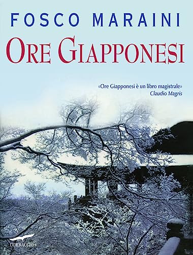 Ore giapponesi (9788879722070) by Fosco Maraini