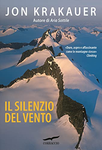 Il silenzio del vento (9788879723183) by Krakauer, Jon