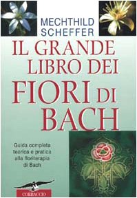 9788879723954: Il grande libro dei fiori di Bach (Varia)