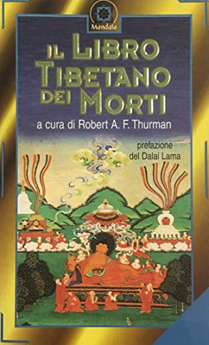 Il libro tibetano dei morti (Mandala) - Thurman, Robert A.