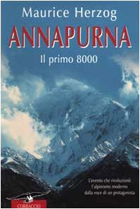 Annapurna. I primi 8000 (9788879724241) by Herzog, Maurice