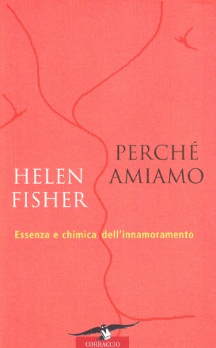 PerchÃ© amiamo (9788879726900) by Fisher, Helen