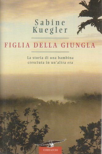 Beispielbild fr Figlia della giungla zum Verkauf von medimops
