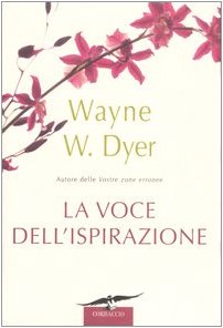 9788879728775: La voce dell'ispirazione (I libri del benessere)