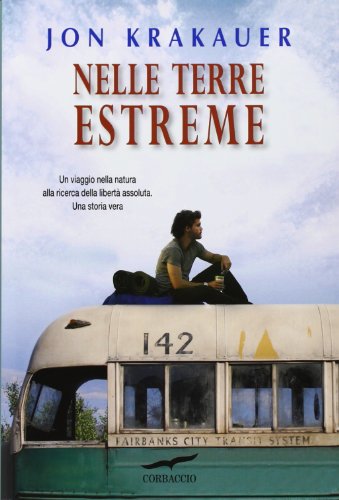 Stock image for Nelle terre estreme for sale by Better World Books: West