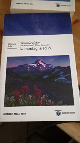 9788879729772: La montagna ed io (Exploits)