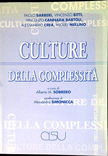 9788879752732: Culture della complessit (Ricerche di antropologia del mondo cont.)