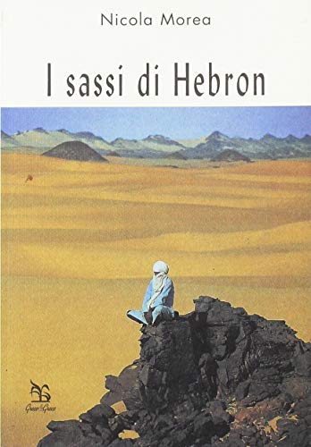 Imagen de archivo de I sassi di Hebron a la venta por libreriauniversitaria.it