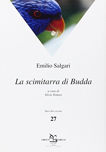 La scimitarra di Budda (9788879804097) by Emilio Salgari