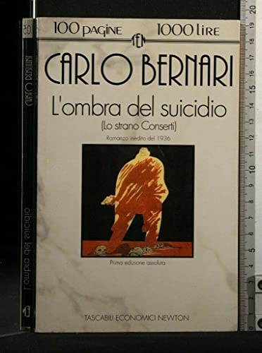 9788879830508: L'ombra del suicidio: Lo strano Conserti (Tascabili economici Newton) (Italian Edition)