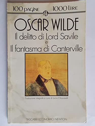 Beispielbild fr Il delitto di lord Savile-Il fantasma di Canterville (Tascabili economici Newton) zum Verkauf von medimops