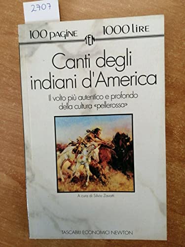 Imagen de archivo de Canti degli indiani d'America (Tascabili economici Newton) a la venta por medimops