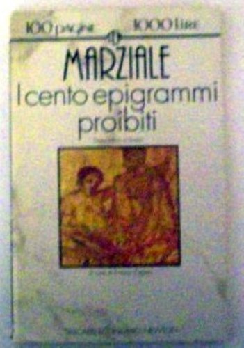 Beispielbild fr I cento epigrammi proibiti. Testo latino a fronte (Tascabili economici Newton) zum Verkauf von medimops