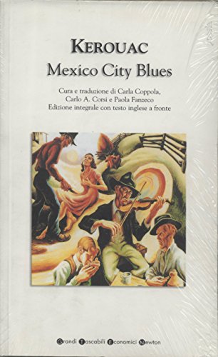 Imagen de archivo de Mexico City blues il manifesto poetico del padre della Beat Generation a la venta por unlibro