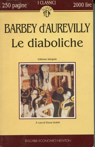 Stock image for Barbey d Aurevilly le diaboliche for sale by medimops