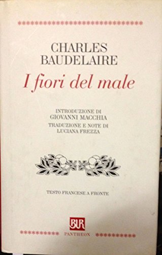 9788879831635: I fiori del male e tutte le poesie. Testo francese a fronte