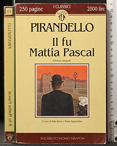 Il fu Mattia Pascal. - PIRANDELLO Luigi -