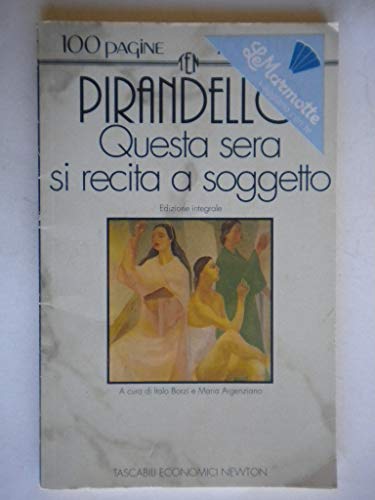 Beispielbild fr Questa Sera SI Recita a Soggetto: A Cura di Italo Borzi e Maria Argenziano zum Verkauf von Librairie Th  la page