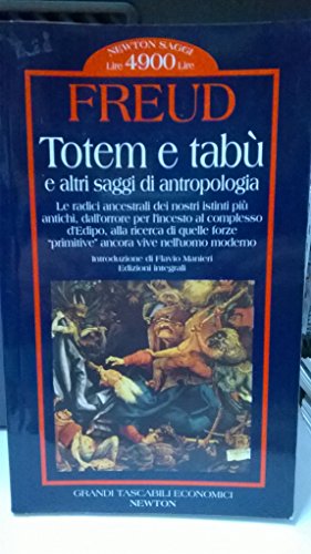 Totem e tabù e altri saggi di antropologia (Grandi tascabili economici) - FREUD Sigmund