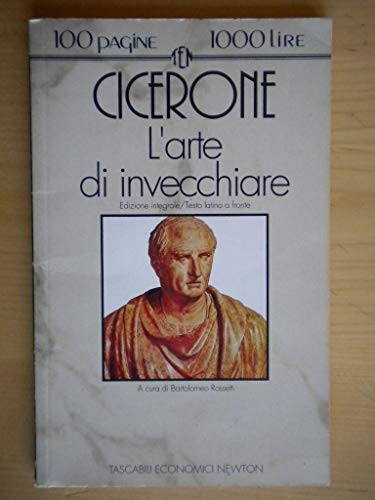 Arte Di Invecchiare (9788879832991) by Cicerone; Rossetti