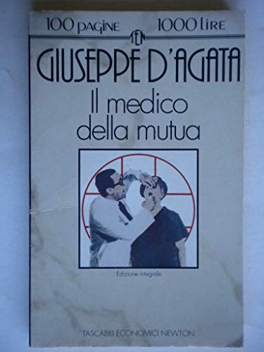 Stock image for Il medico della mutua (Tascabili economici Newton) for sale by medimops