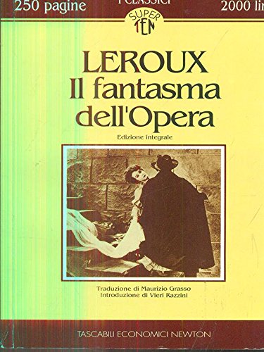 IL FANTASMA DELL' OPERA - LEROUX GASTON