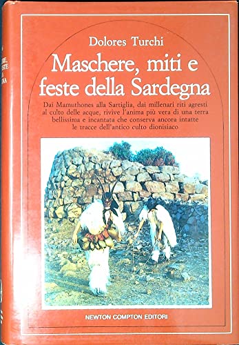 Beispielbild fr Maschere, miti e feste della Sardegna (Quest'Italia) zum Verkauf von medimops