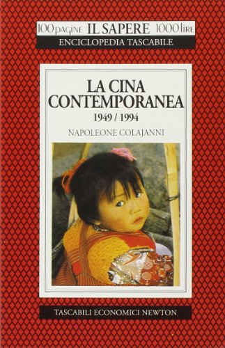 9788879834889: La Cina contemporanea (1949-1994) (Il sapere)