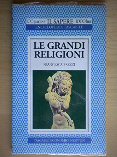 Stock image for Le grandi religioni (Il sapere) for sale by medimops