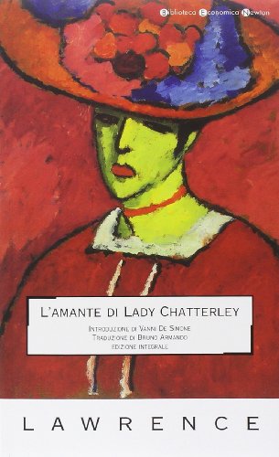 9788879835831: L'amante di lady Chatterley (Biblioteca economica Newton)
