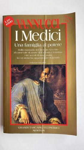 I Medici Una famiglia al potere - Marcello Vannucci