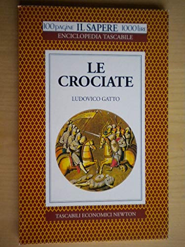 Stock image for Le crociate (Il sapere) for sale by medimops