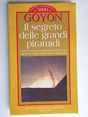 Stock image for Il segreto delle grandi piramidi (Grandi tascabili economici) for sale by medimops