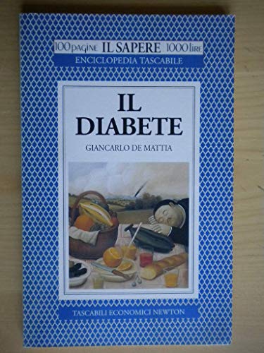 Beispielbild fr Il diabete (Il sapere) zum Verkauf von medimops