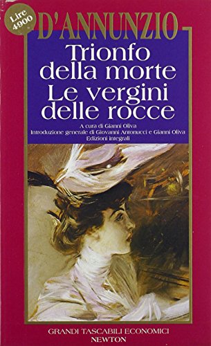 9788879837491: Trionfo della morte-Le vergini delle rocce (Grandi tascabili economici)