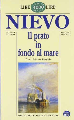 9788879837729: Il Prato in Fondo al Mare: Premio Selezione Campiello